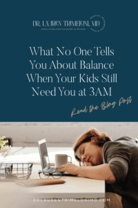 tired mom sleeps at desk with coffee in front her. Post reads: What no one tells you about balance when your kids still need you at 3AM